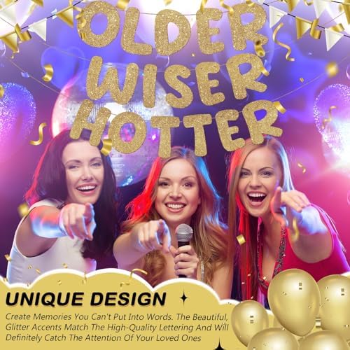 Set of 3 Pre Strung Older Wiser Hotter Glitter Banner Funny Birthday Banner for Women 30th 40th 50th 60th 70th 80th Birthday Party Decorations Sign Gift(Champaign Gold)