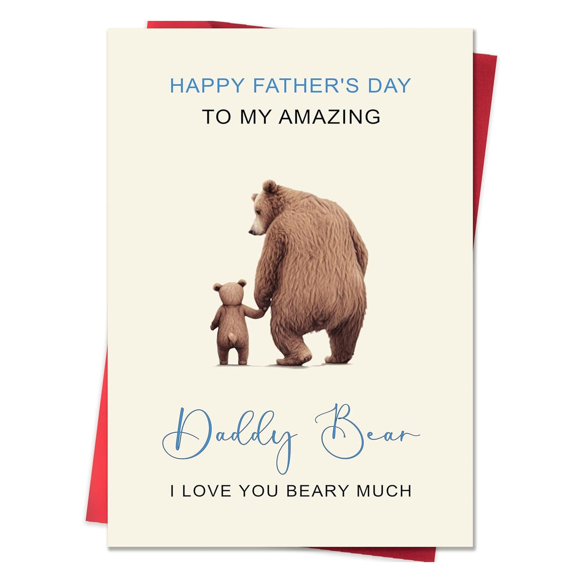 Funny Fathers Day Card for Dad，Fathers Day Card Gifts Decorations for Dad from Daughter Son Kids，Humorous Father's Day Cards Gifts with Heartfelt Design - Daddy Bear I Love You BEARY Much