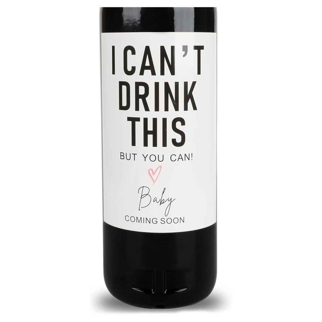 I Can't Drink This But You Can - Pregnancy Announcements Wine Labels, Baby Announcement Wine Labels, Pregnancy Reveal Ideas, Pregnancy Announcements for Family, Funny Wine Bottle Labels